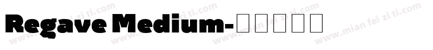 Regave Medium字体转换